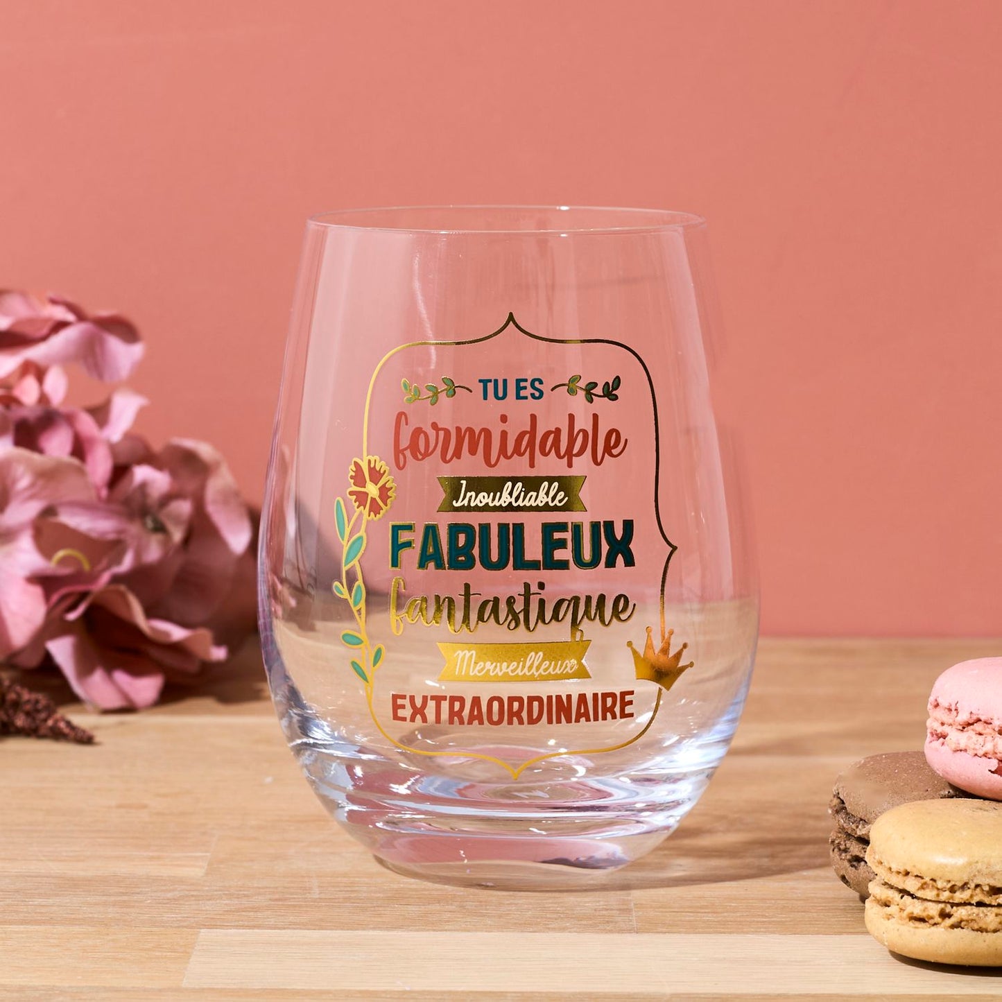 VERRE TU ES FORMIDABLE