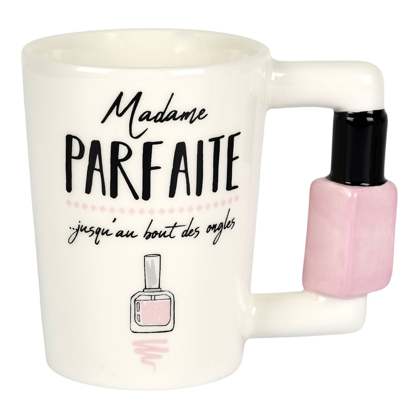 MUG MADAME PARFAITE JUSQU'AU BOUT DES ONGLES