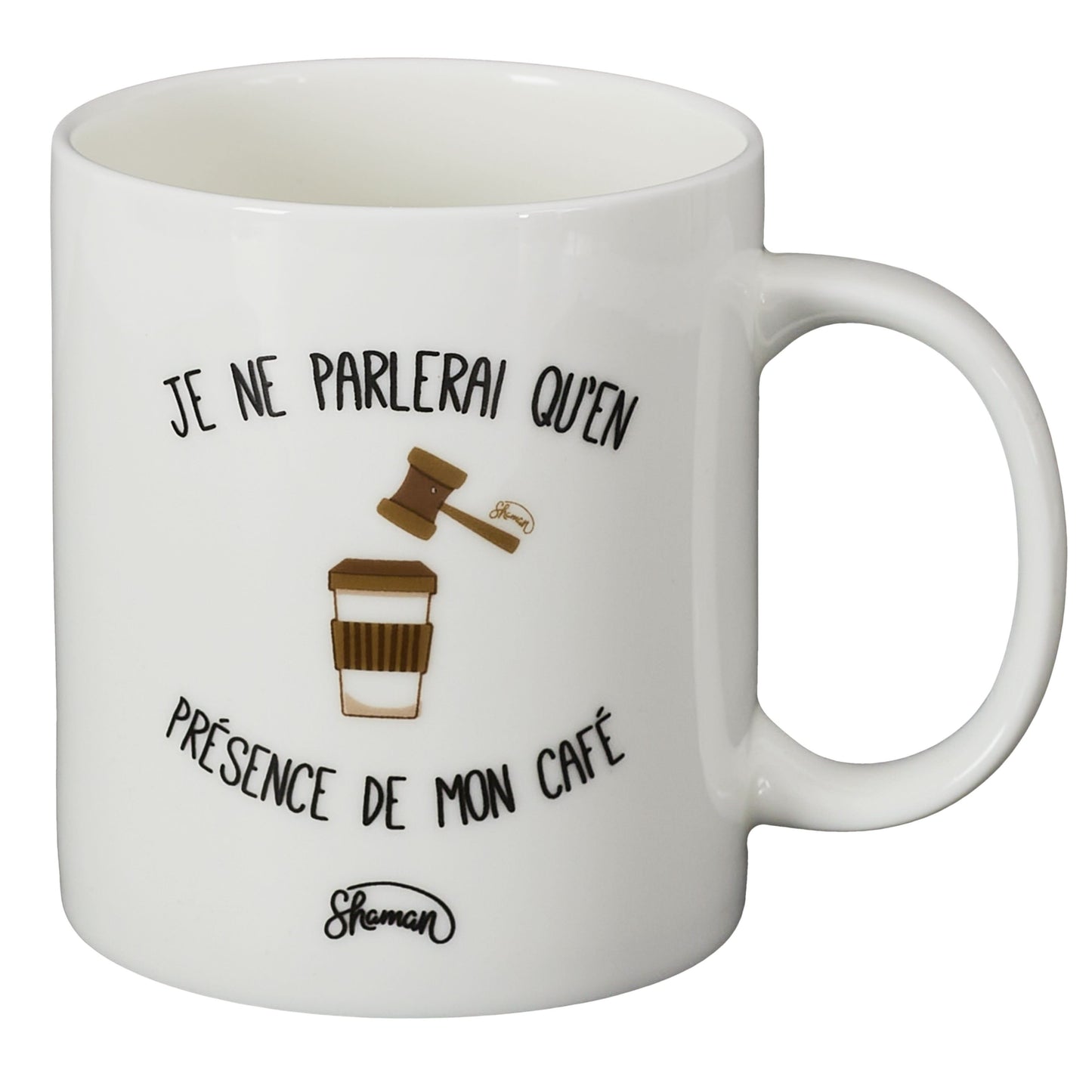 MUG JE NE PARLERAI QU'EN PRESENCE DE MON CAFE