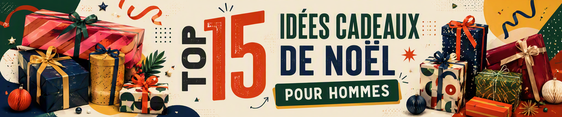 Top 15 des meilleurs cadeaux de Noël pour hommes